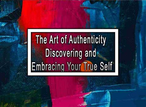 Embracing Authenticity: Discovering Inner Strength through Genuine Expression