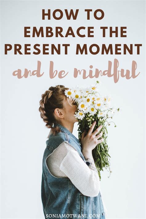 Embracing Mindfulness: Living in the Present Moment