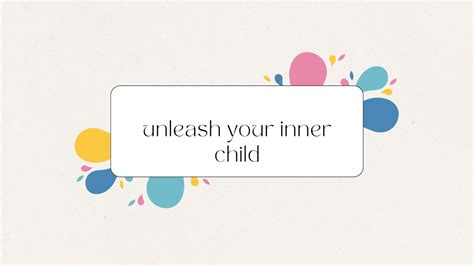 Embracing Playfulness: A Key to Unleashing Inner Delight