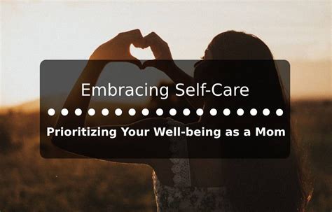 Embracing Self-Care: Prioritizing Your Own Contentment