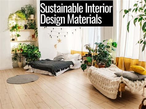 Embracing Sustainable Materials: The Future of Home Decor