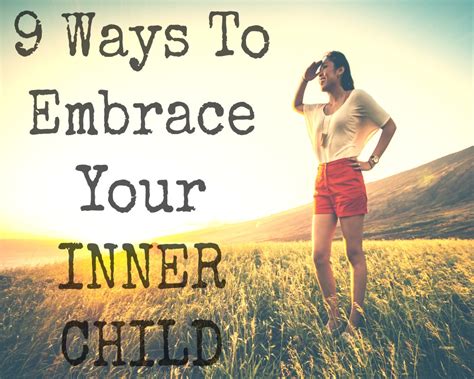 Embracing Your Inner Child: Unleashing the Potential of Childhood Imagination in Adulthood