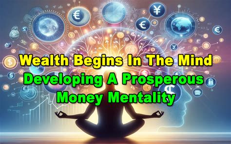 Embracing a Prosperous Mindset: Developing a Positive Relationship with Money