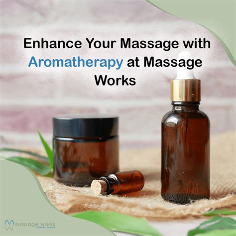 Enhancing Your Massage Experience with Aromatherapy