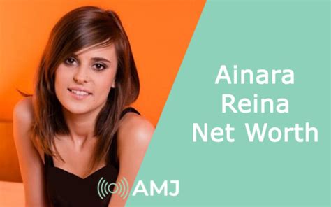 Estimating Ainara's Net Worth and Earnings