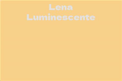 Estimating Lena Luminescente's Financial Value