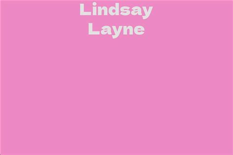 Estimating Lindsay Layne's Wealth