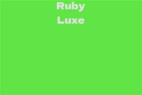 Estimating Ruby Luxe's Net Worth and Earnings