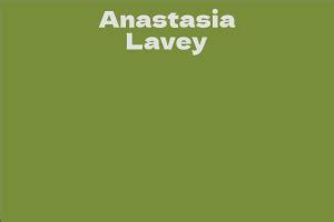 Examine Anastasia Lavey's Net Worth and Earnings