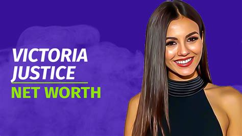 Examining Victoria Justice's Net Worth and Career Achievements