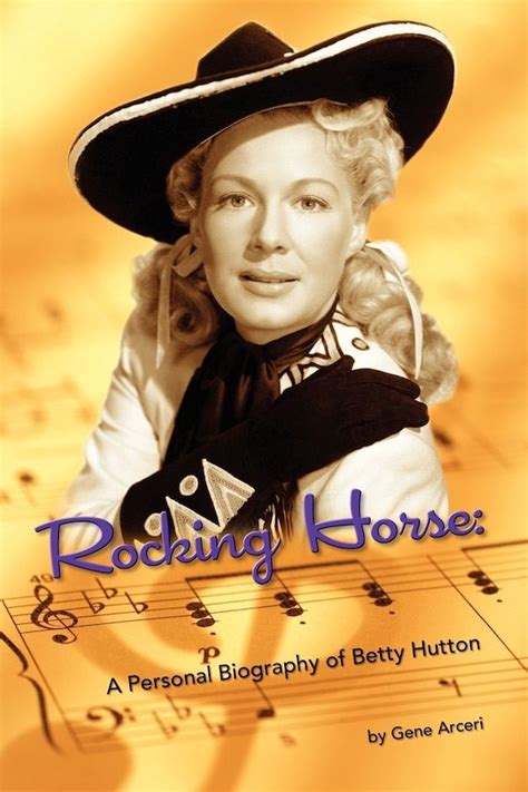 Explore Betty Hutton's Personal Life