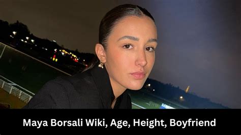 Explore Maya Borsali's Height and Physique Measurements