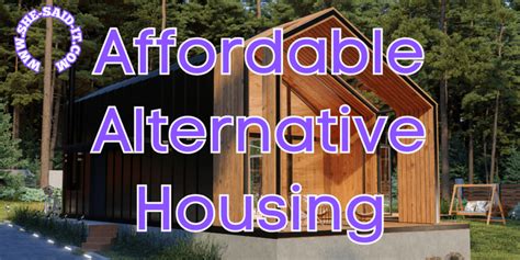 Exploring Affordable Housing Solutions: Discovering Alternative Living Options