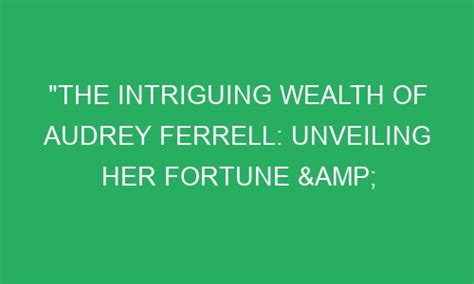 Exploring Audrey Simone's Wealth