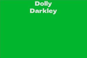 Exploring Dolly Darkley's Sense of Style and Fashion Preferences