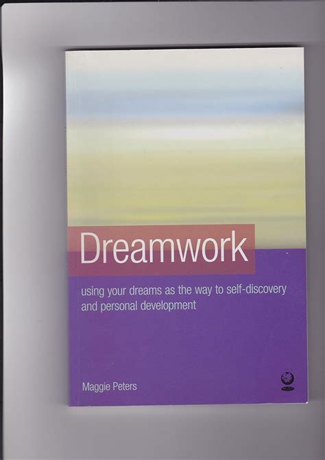 Exploring Dreamwork for Personal Development and Troubleshooting