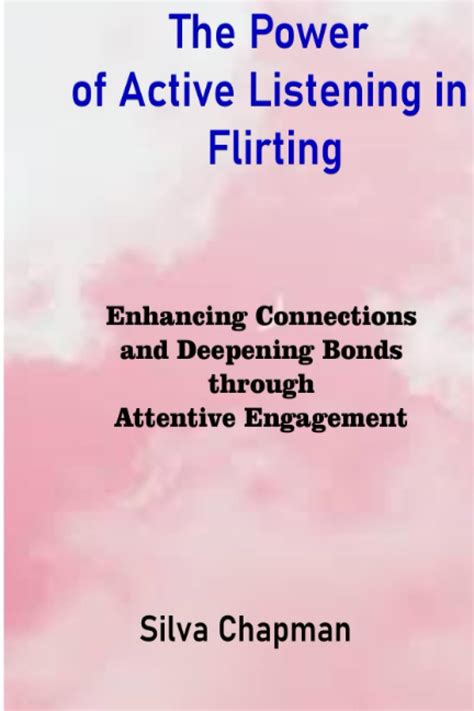 Exploring Emotional Bonds: Examining the Impact of Flirtatious Dreams on Connections