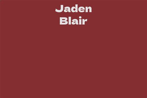 Exploring Jaden Blair's Financial Status