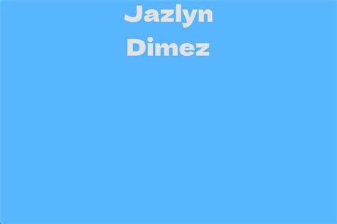 Exploring Jazlyn Dimez's Professional Accomplishments