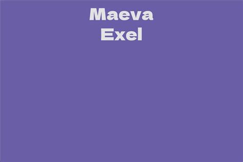 Exploring Maeva Exel's Wealth