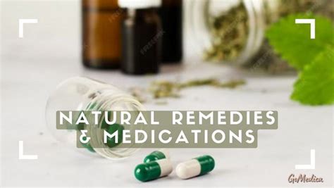 Exploring Medications and Natural Remedies