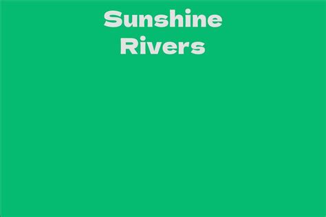 Exploring Sunshine Rivers's Career Achievements