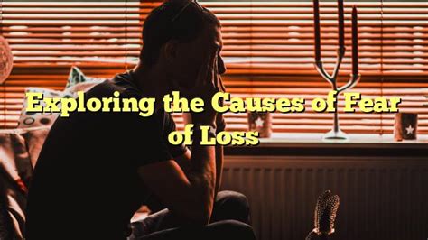 Exploring the Anxiety of Loss and Restriction