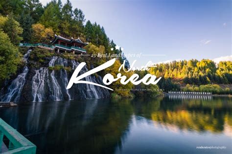 Exploring the Breathtaking Landscapes of North Korea