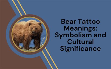 Exploring the Cultural and Mythological Significance of Bears