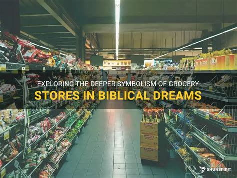 Exploring the Deeper Meanings of Grocery-Related Dreams