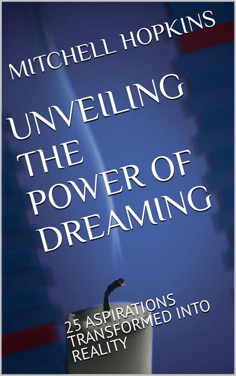 Exploring the Depths: Unveiling the Power of Dreaming