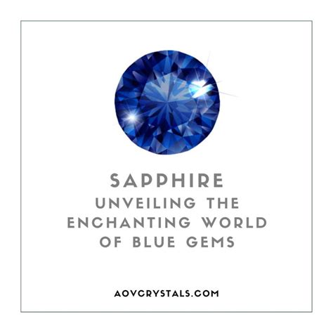 Exploring the Enchanting World of Blue Gemstones