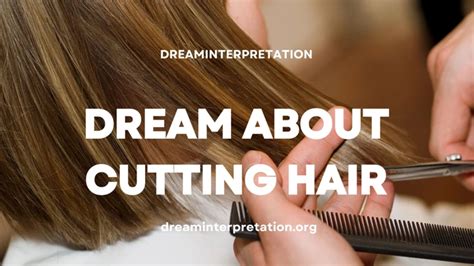 Exploring the Esoteric Realm: Understanding the Symbolism in Dreams Involving Haircuts