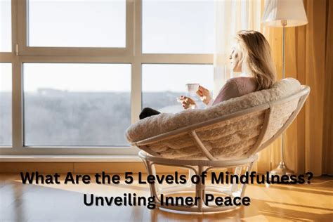 Exploring the Essence of Mindfulness: Unveiling Inner Serenity and Clarity