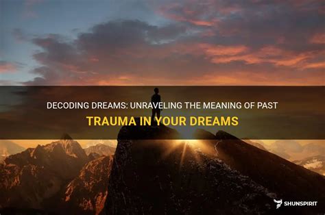 Exploring the Impact of Past Trauma on Dream Content