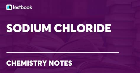 Exploring the Meanings of Sodium Chloride: Unraveling the Significance of Salt