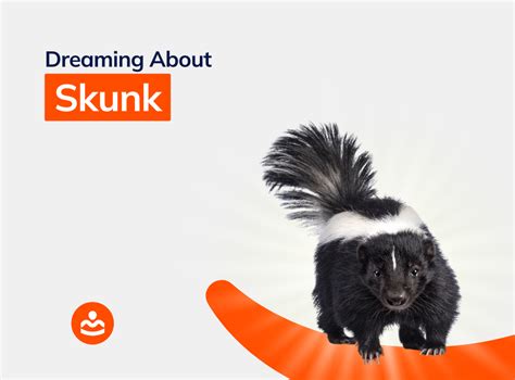 Exploring the Profound Impact of Black Skunk Dreams on Unconscious Fears
