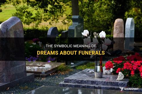 Exploring the Psychological Significance of Dreaming About Funerals