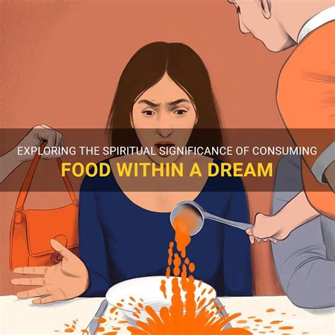 Exploring the Significance of Dreaming about Astringent Cuisine in Relation to Personal Experiences