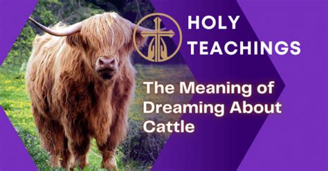 Exploring the Significance of Dreaming about Bovine Creatures