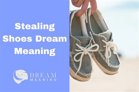 Exploring the Significance of Shoe Theft in the Dream World