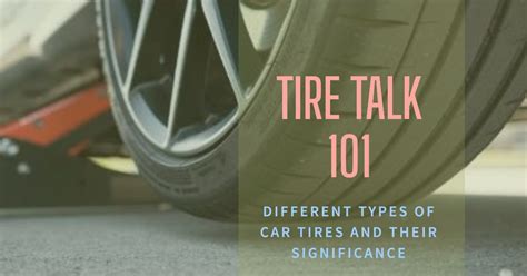 Exploring the Significance of Tires in Automotive Culture