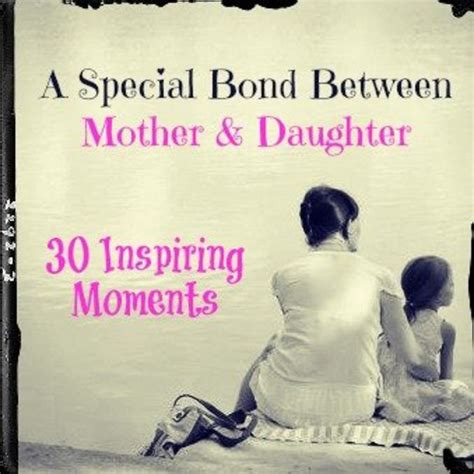 Exploring the Special Bond between Mothers and Daughters