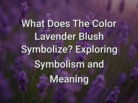 Exploring the Symbolic Meaning and Importance of Luxurious Blush-Colored Blossoms