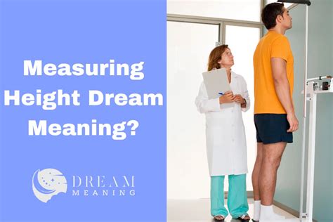 Exploring the Symbolic Meanings of Measuring Height in Dreams