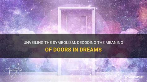 Exploring the Symbolism Behind Bedroom Doors in Dreams