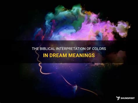 Exploring the Symbolism of Colors in Dreams