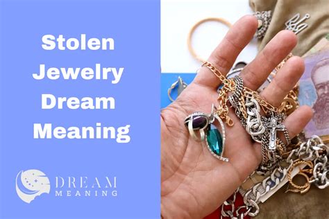 Exploring the Symbolism of Jewelry Theft in Dreams