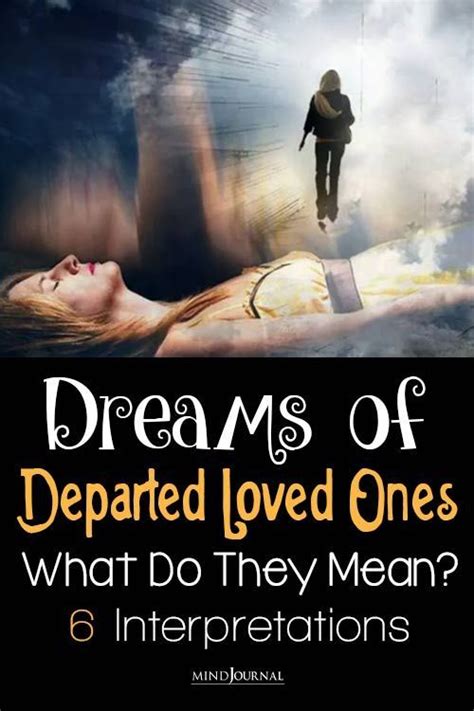 Exploring various cultural beliefs and interpretations regarding dreaming of departed loved ones