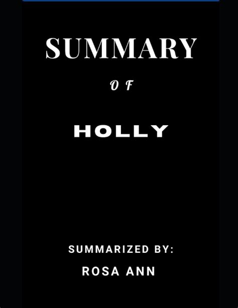 Extreme Holly: A Concise Summary